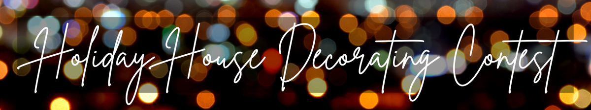 Holiday House Decorating Contest